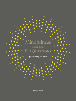 cover image of Mindfulness and the Big Questions
